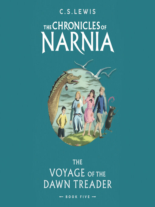 Title details for The Voyage of the Dawn Treader by C. S. Lewis - Available